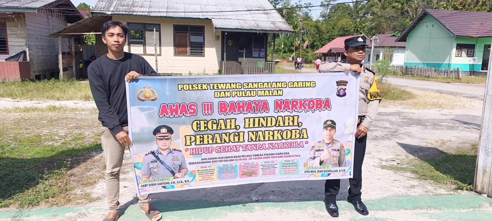 Melalui Spanduk, Polsek Tewang Sangalang Garing dan Pulau Malan Imbau Warga Tidak Terjerumus Penyalahgunaan Narkoba.