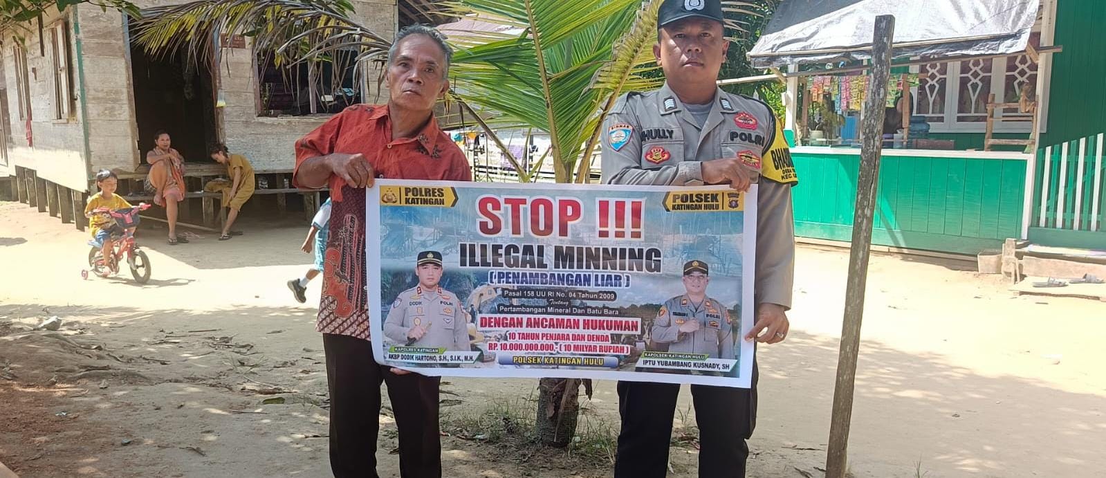 Upaya pencegahan Penambangan Emas Tanpa Ijin (PETI) di Kecamatan Katingan Hulu dan Bukit Raya, Bhabinkamtibmas sosialisasi kepada masyarakat.